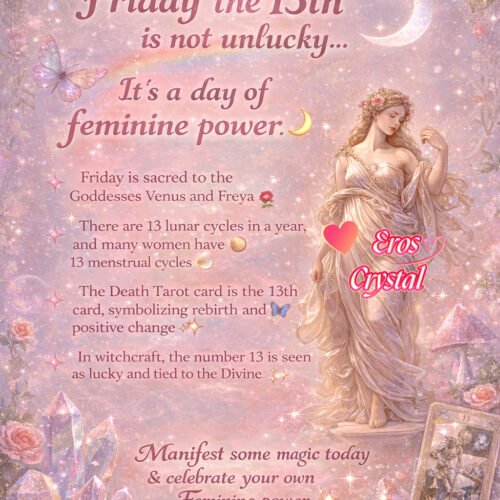 Friday the 13th: A Sacred Day of Divine Feminine Power